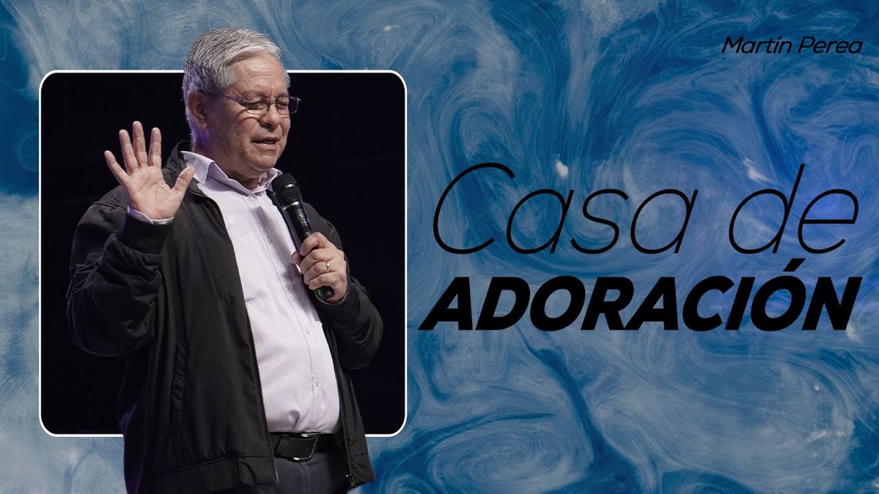 Casa de adoración -  Martín Perea - Misión Paz