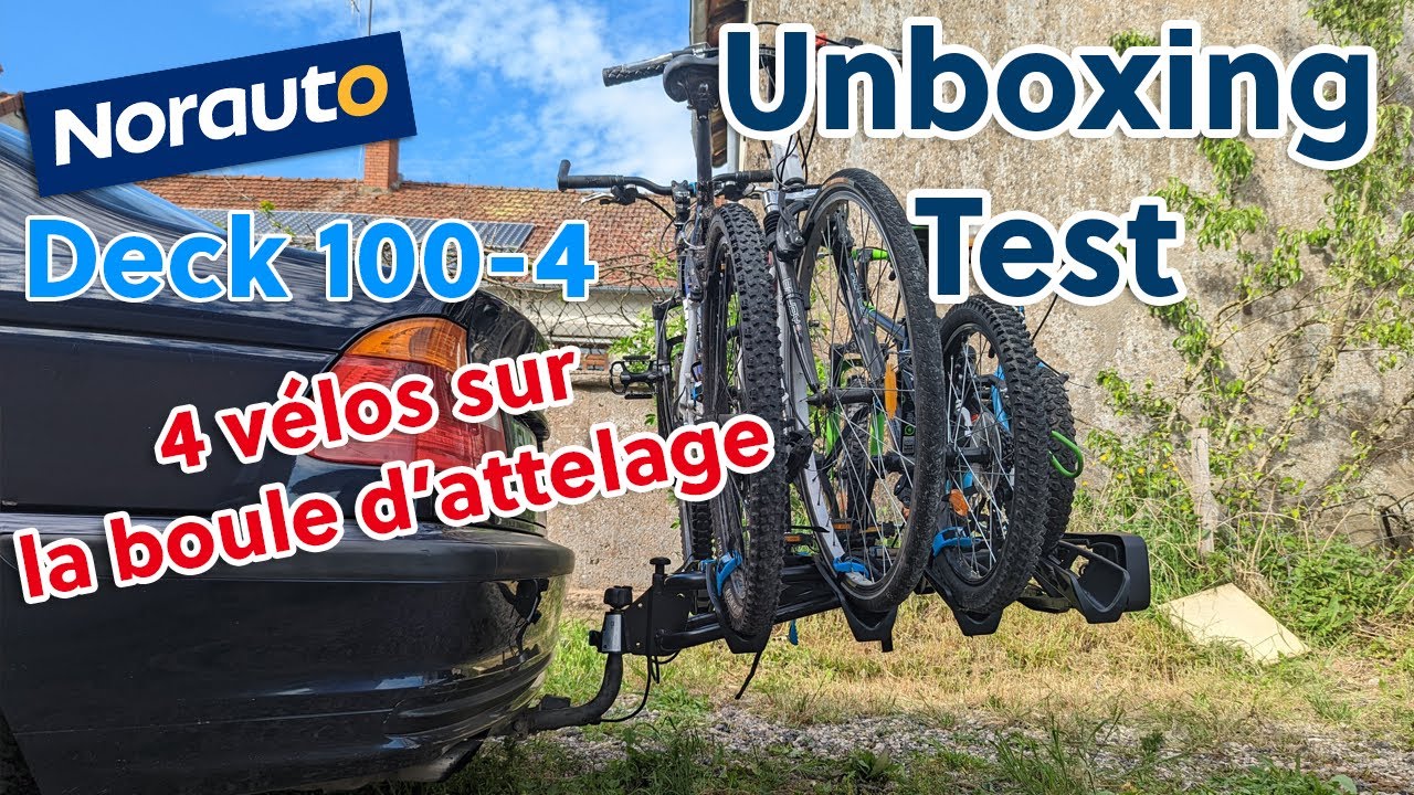 [Unboxing + Test] Porte vélo Norauto Deck 100-4