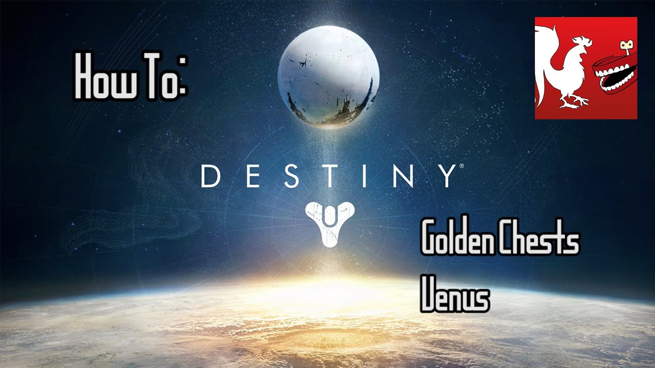 How To: Destiny - Venus' Golden Chests | Rooster Teeth