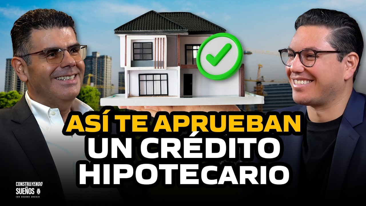 Lo que NECESITAS para que te APRUEBEN un CRÉDITO hipotecario en México 🏠💰 | Felipe Basurto #E092