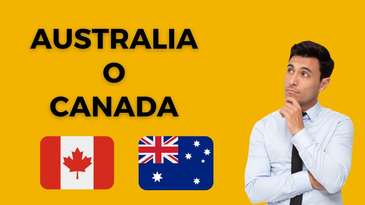 ¿Australia o Canadá? Descubre cuál es el mejor país para emigrar