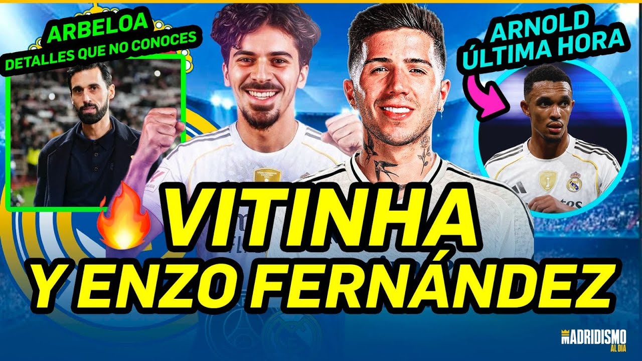 🟣⚪VITINHA y ENZO FERNÁNDEZ...🔥 | FICHAJES y FUTURO DEL REAL MADRID