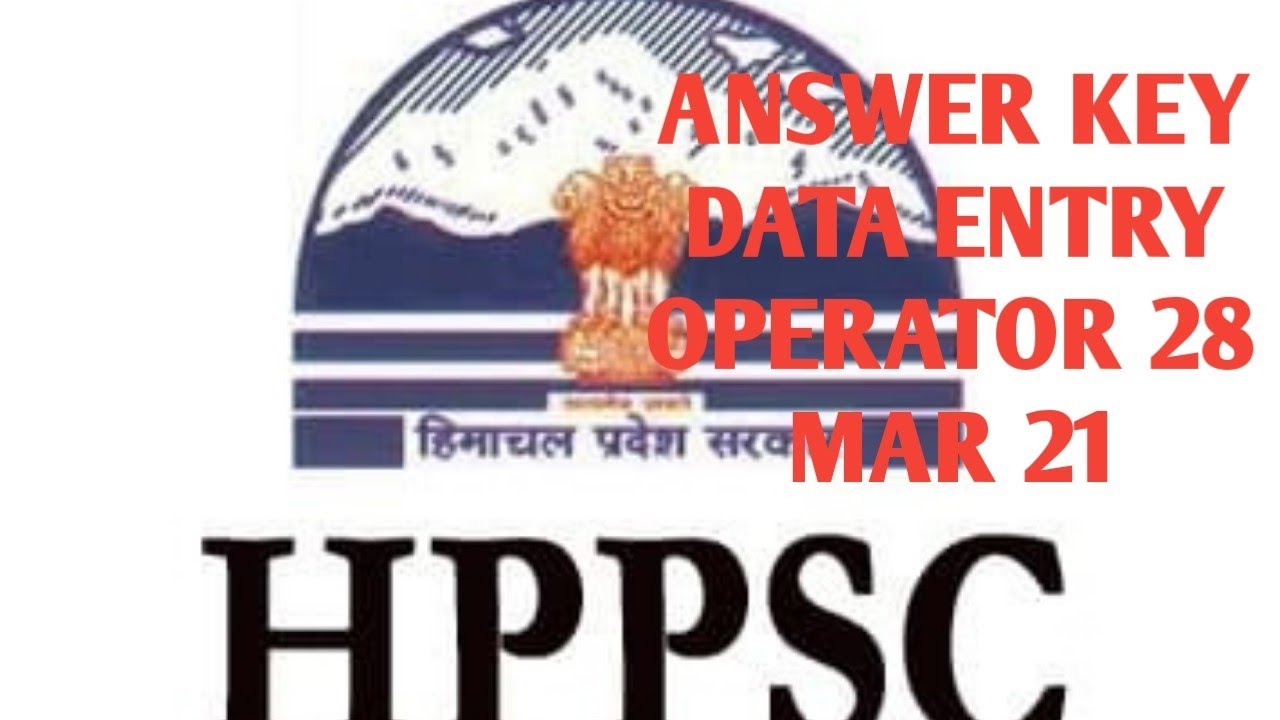 HPSSC DATA ENTRY OPERATOR ANSWER KEY || POST CODE 868 || 28 MARCH 2021