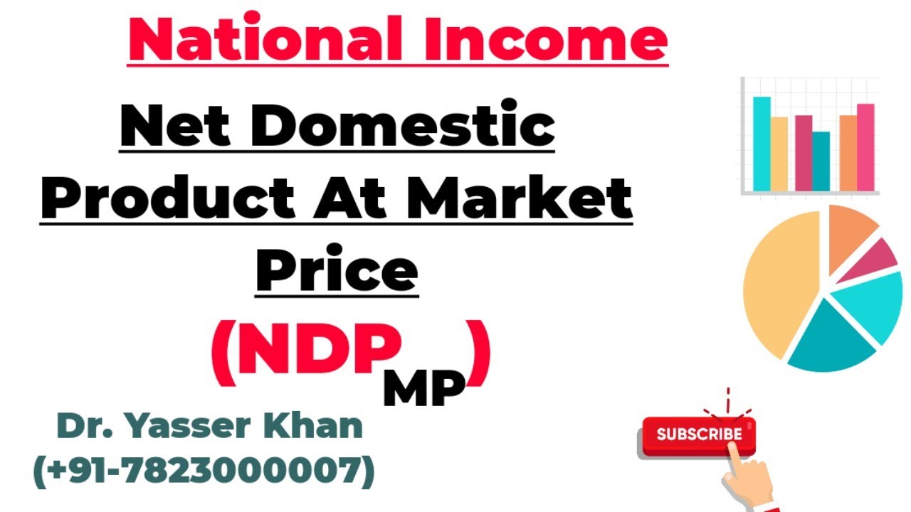 Net Domestic Product At Market Price (NDP At MP)