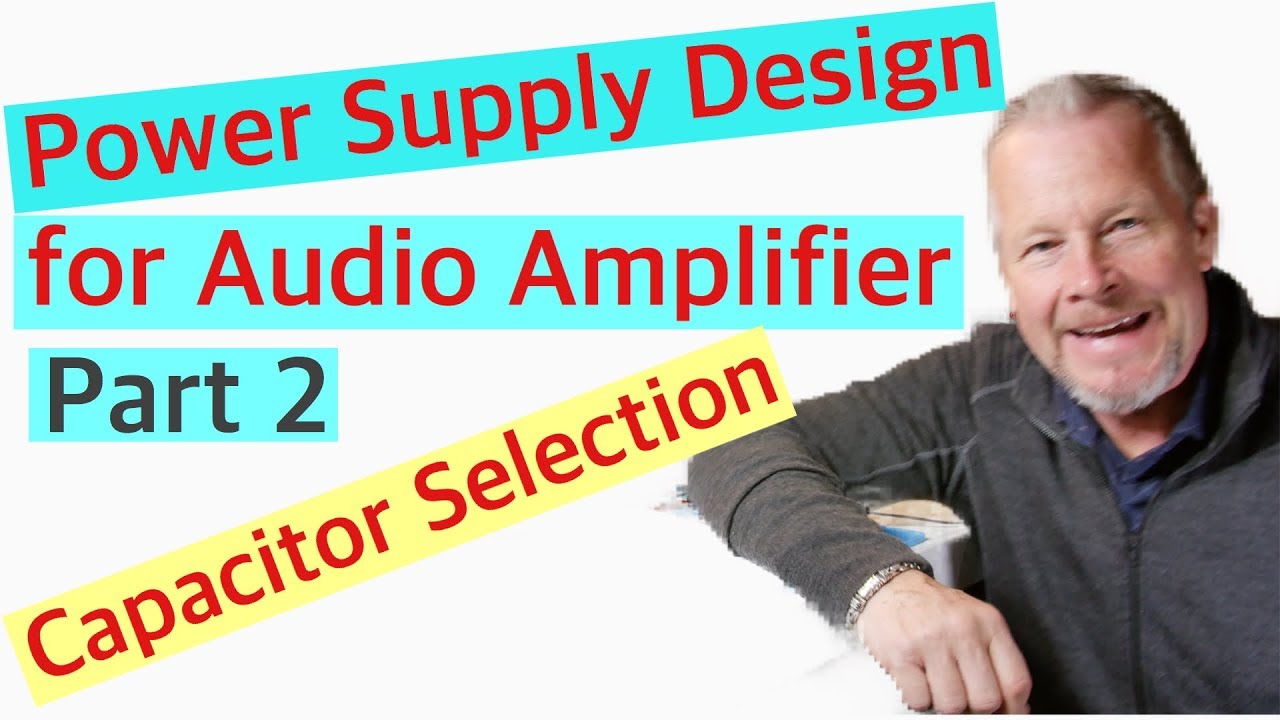 Capacitor Design - Audio Amp Power Supply Design #2 #capacitorsize #capacitorbanksize