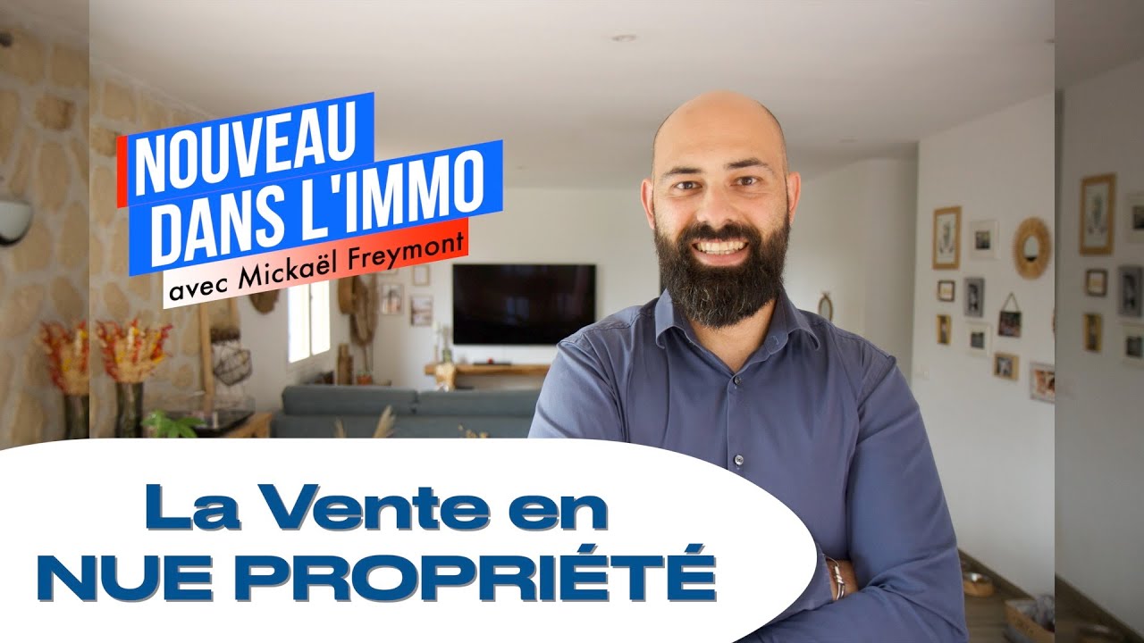 La vente en nue propriété