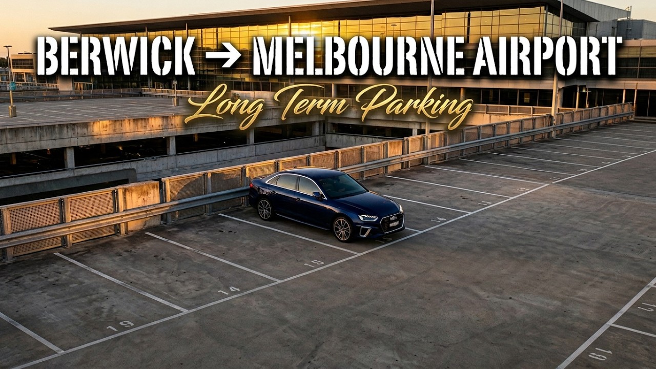 Berwick to Melbourne Airport Long Term Parking