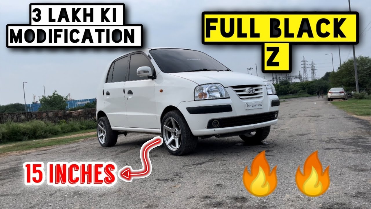 Instagram Ki Famous Santro || Hyundai Santro || 2014 || Modified || Alloy Wheels || Black z
