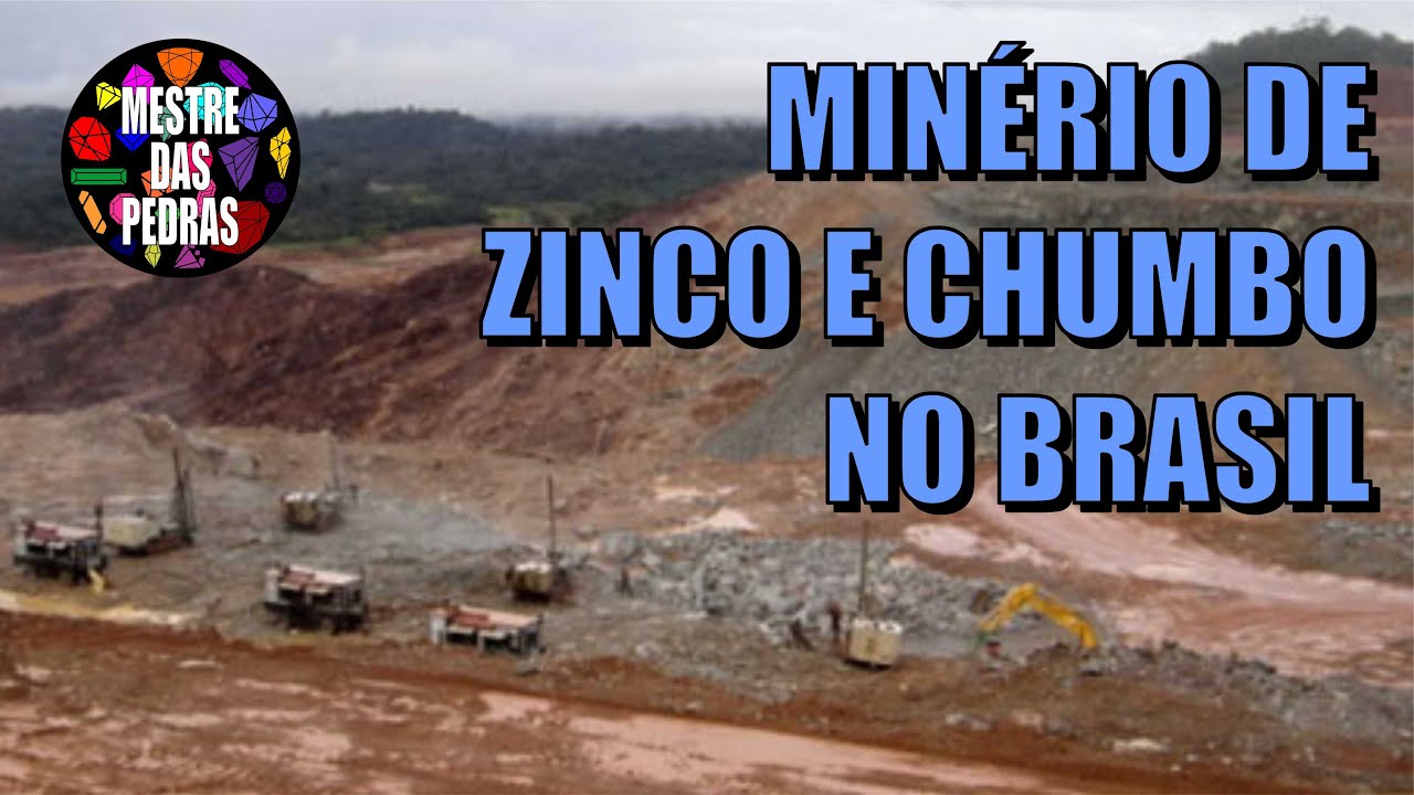 Minério de Zinco e Chumbo no Brasil