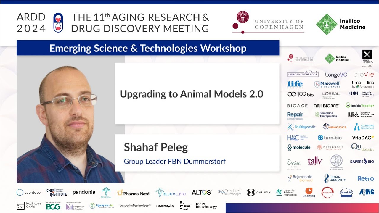 Shahaf Peleg at ARDD2024: Upgrading to Animal Models 2.0