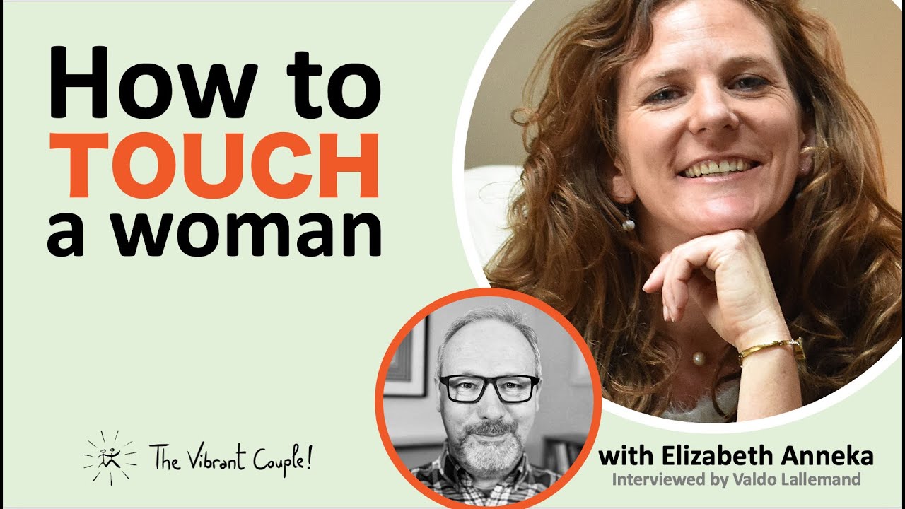 How to touch a woman