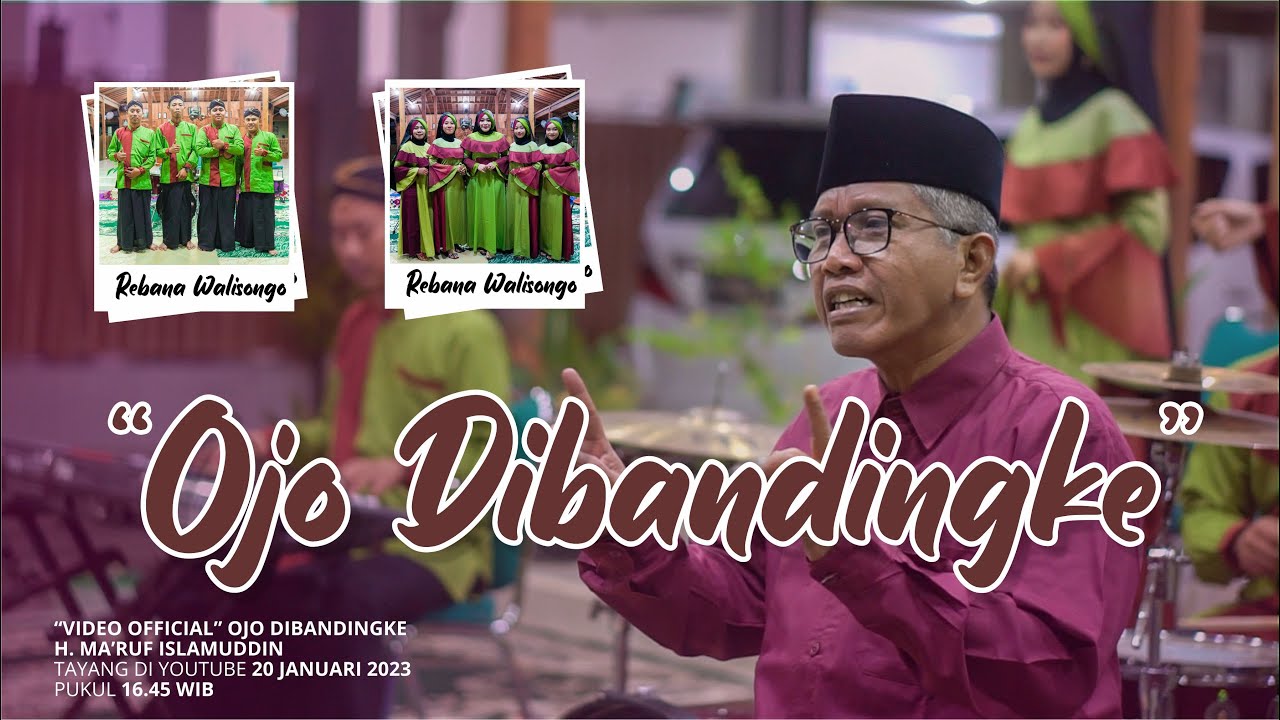 OJO DIBANDINGKE  | H. MA'RUF ISLAMUDDIN | REBANA WALISONGO SRAGEN | VIDEO OFFICIAL