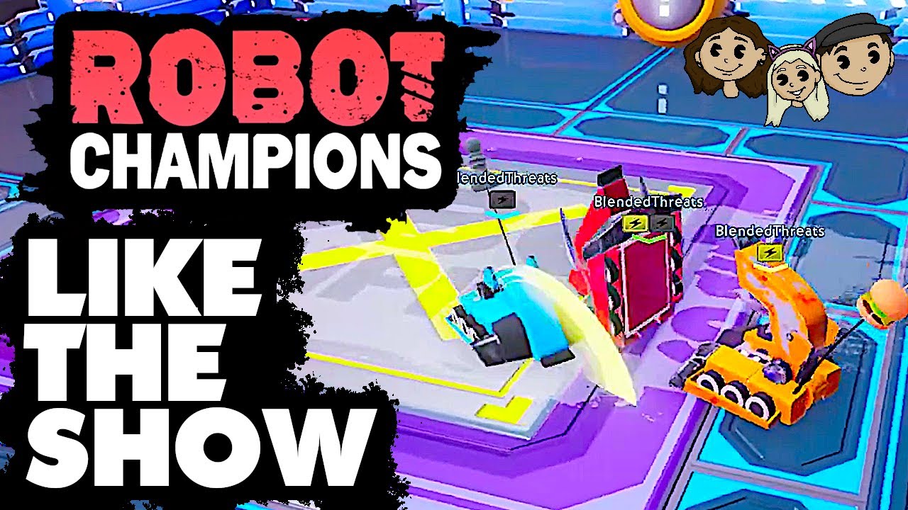 Robot Champions Gameplay #1 [Demo] : LIKE THE SHOW | 3 Player