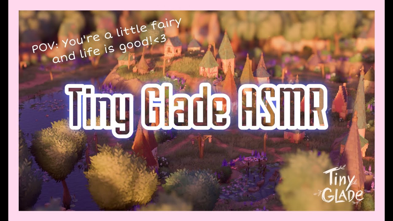 Tiny Glade ASMR ୨୧ (No Commentary, Only Subtitles!!)