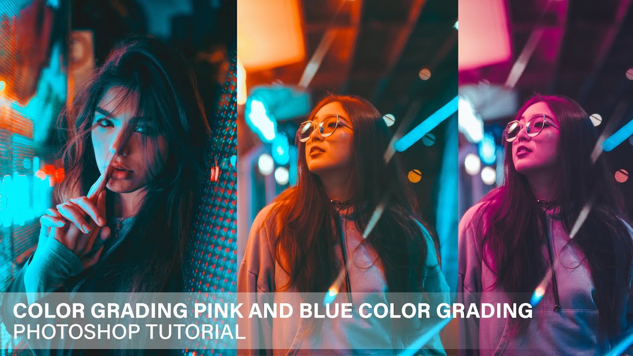 Color Grading pink and blue Color Grading Photoshop Tutorial