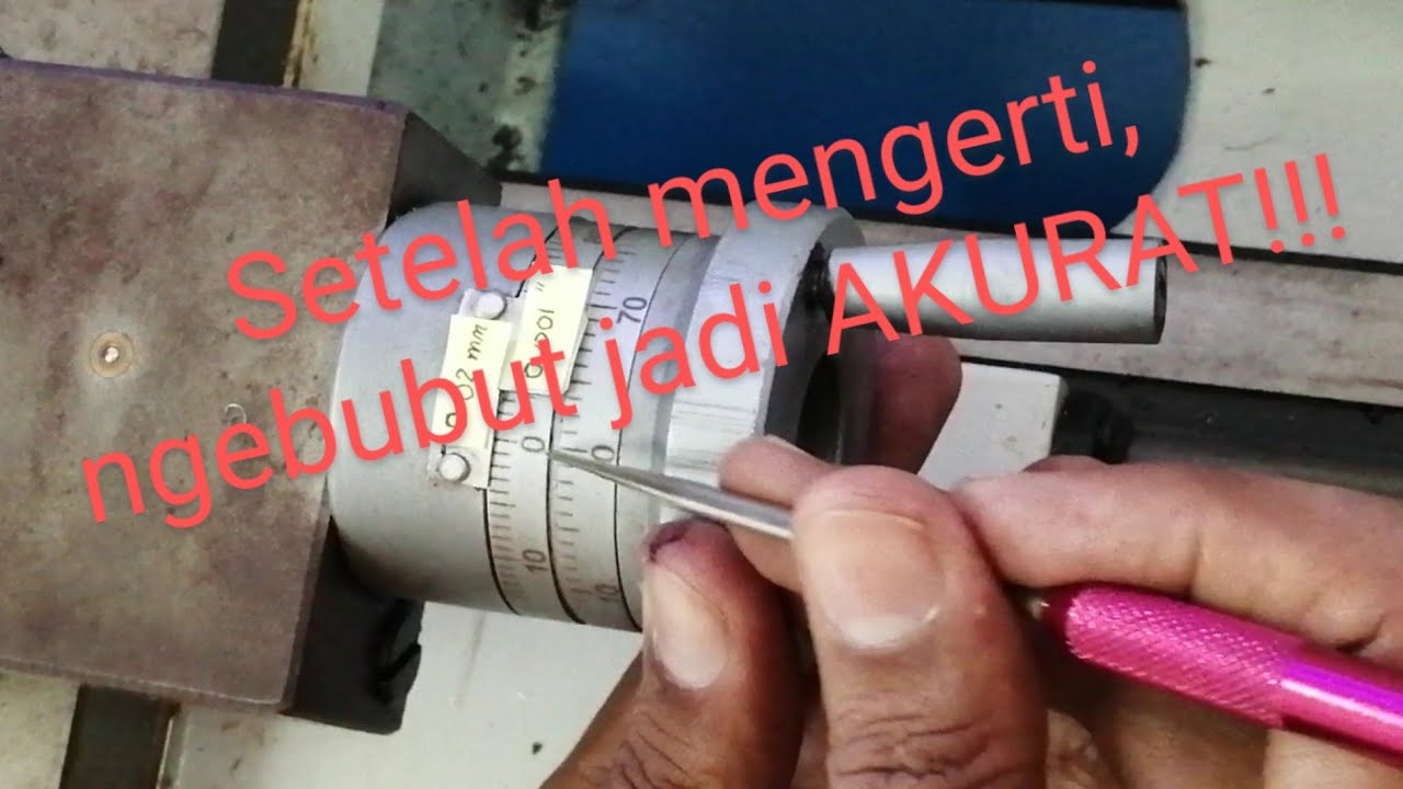 Tutorial Membaca dan Menghitung skala nonius eretan mesin bubut