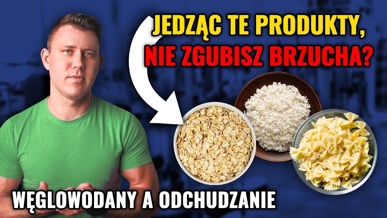 Węglowodany w diecie odchudzającej - dobre czy złe? Czy węglowodany szkodzą? Trener Mariusz Mr&oacute;z