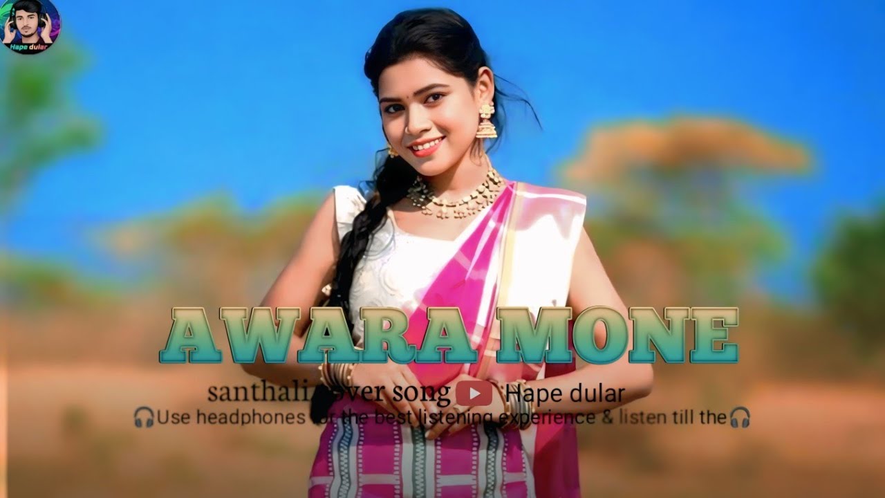 Awara mone | New santhali video 2026|Awara mone santhali song|