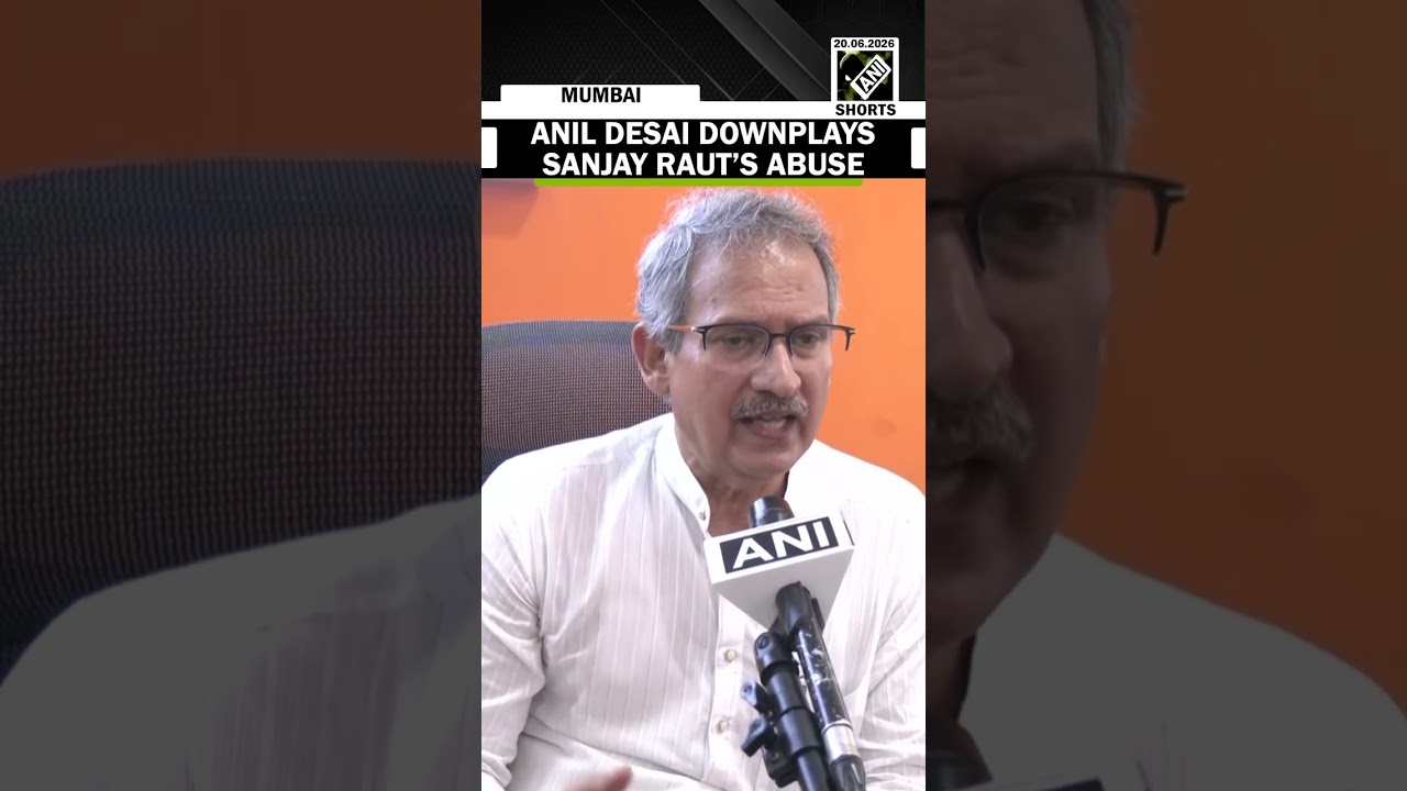 SHS (UBT) MP Anil Desai downplays Sanjay Raut&rsquo;s controversial remarks aimed at rebel MPs
