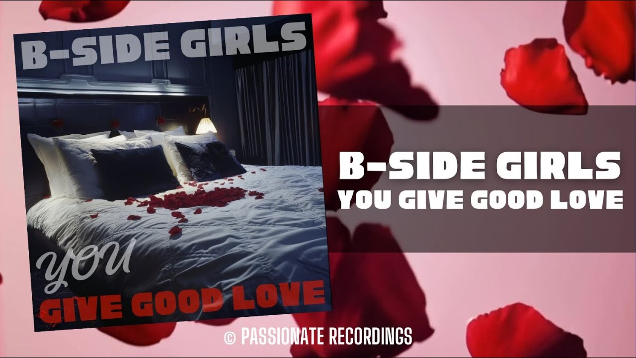 B-Side Girls – You Give Good Love (new generation Italo disco)