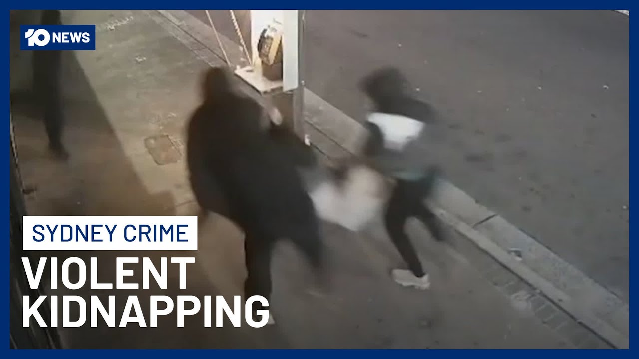 CCTV Shows Terrifying Moment Sydney Man Was Taken In Second Violent Kidnapping | 10 News