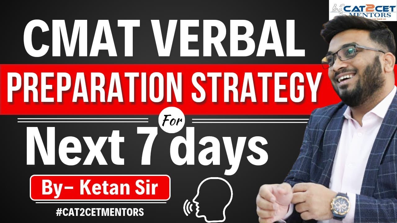 CMAT 2023 | Verbal Preparation Strategy for Next 7 Days |  Target JBIMS