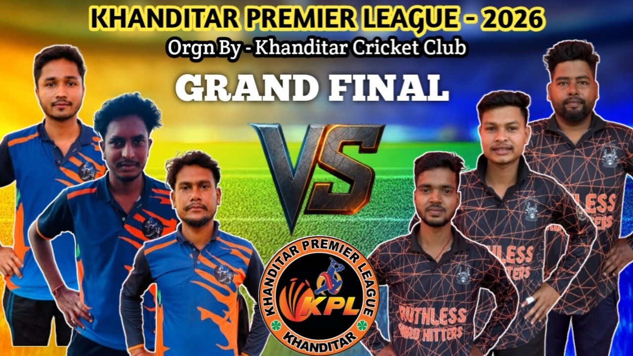 🔴LIVE : KHANDITAR PREMIER LEAGUE, DAY & NIGHT  CRICKET TOURNAMENT - 2026 