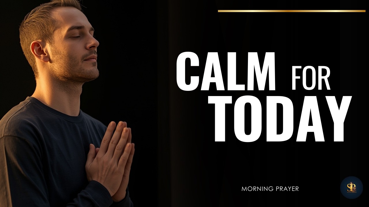 Morning Prayer to Walk in Peace | Let God Calm Your Anxious Heart