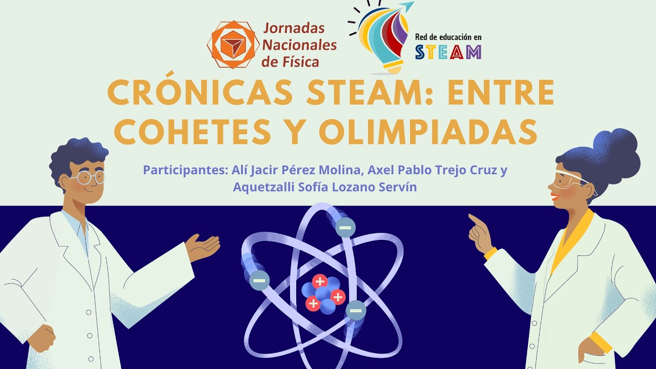 Crónicas STEAM: Entre cohetes y olimpiadas