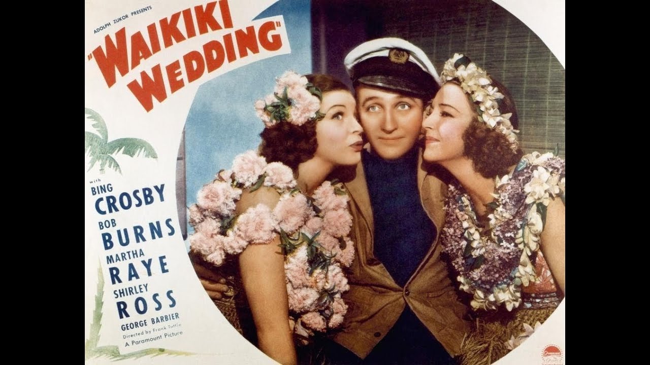 AMOR HAVAIANO (Waikiki Wedding, 1937) - Bing Crosby, Shirley Ross, Martha Raye, Anthony Quinn.