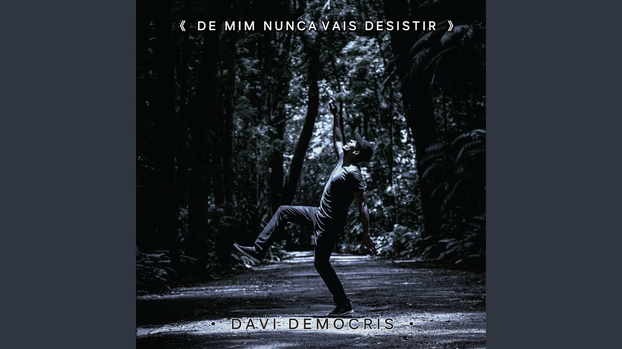 De Mim Nunca Vais Desistir