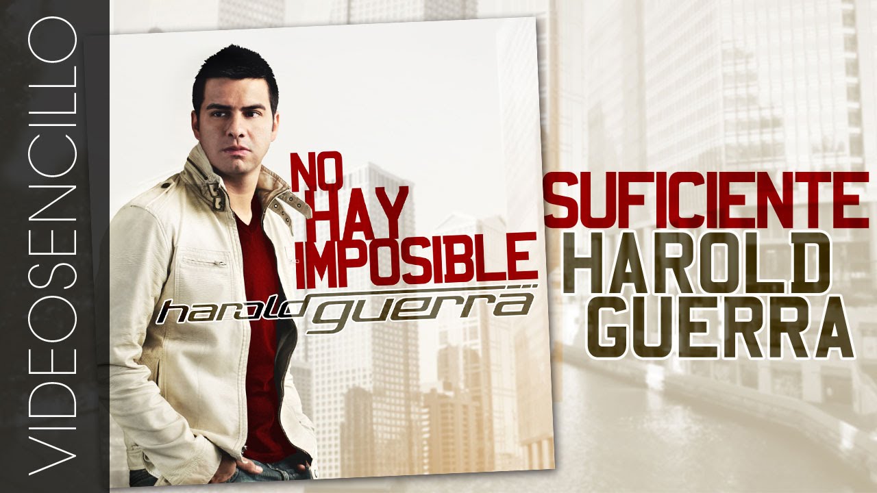 Suficiente - Harold Guerra (videosencillo)