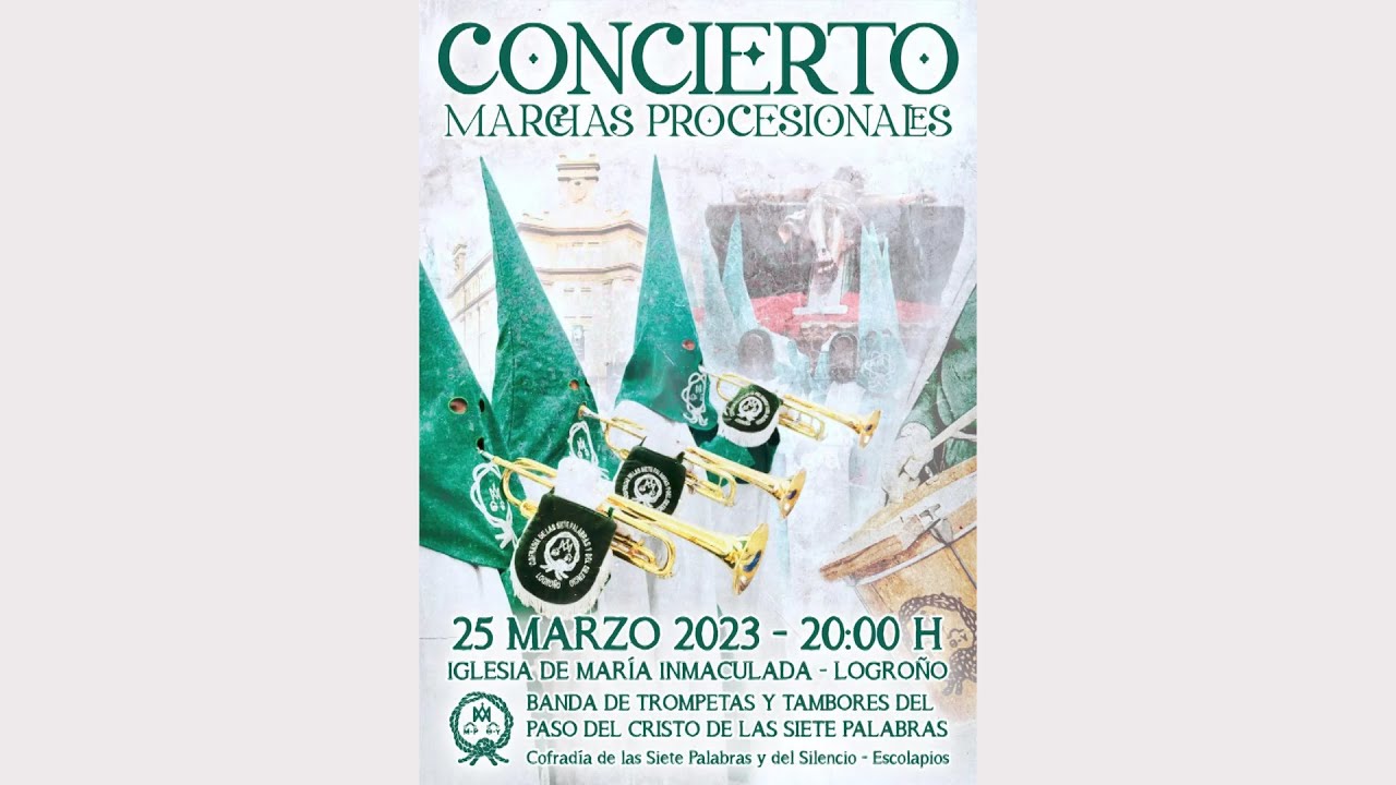 Concierto de la Cofradía de las Siete Palabras y del Silencio de Logroño.