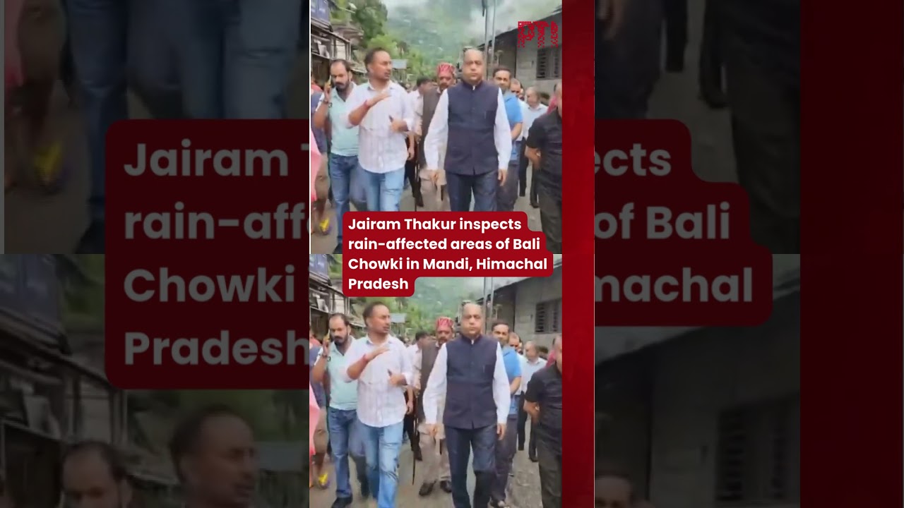 Jairam Thakur inspects rain-affected areas of Bali Chowki in Mandi, Himachal Pradesh