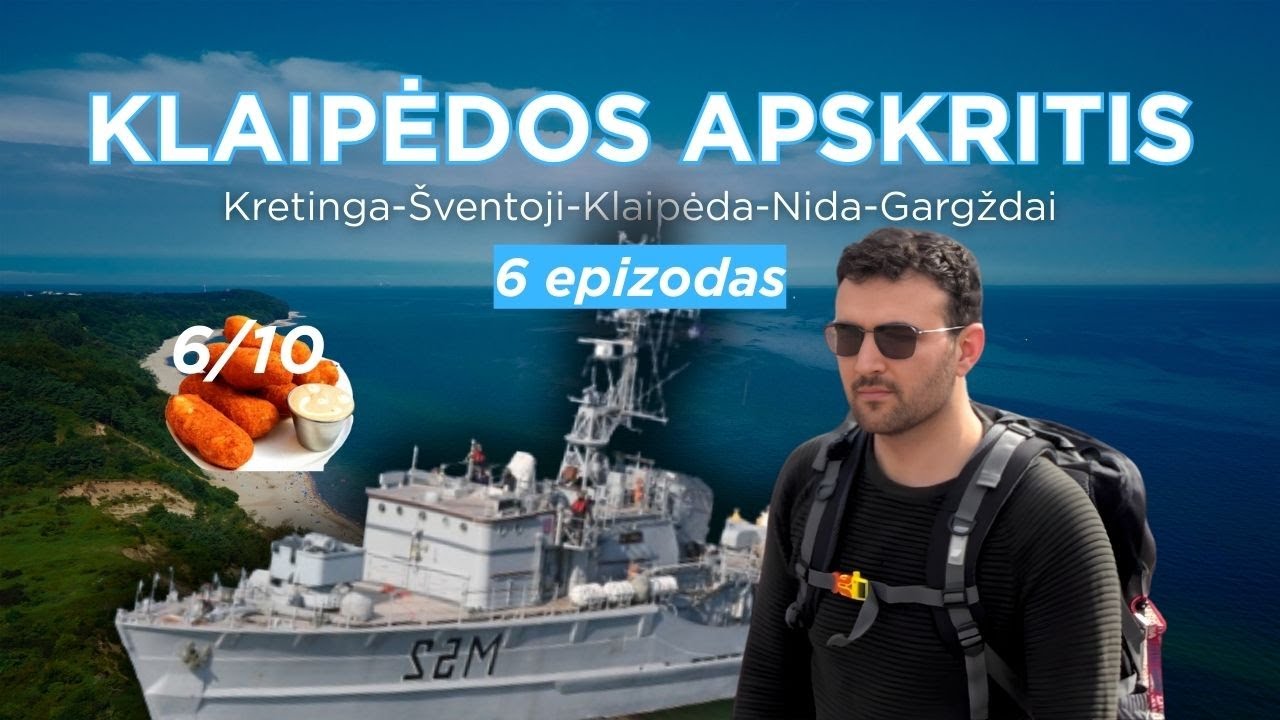 Lietuva užsieniečio akimis: KLAIPĖDA