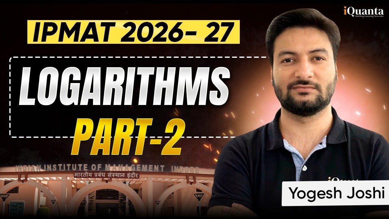 IPMAT Logarithms 2 |IPMAT Quantitative Aptitude | IPMAT Algebra Playlist