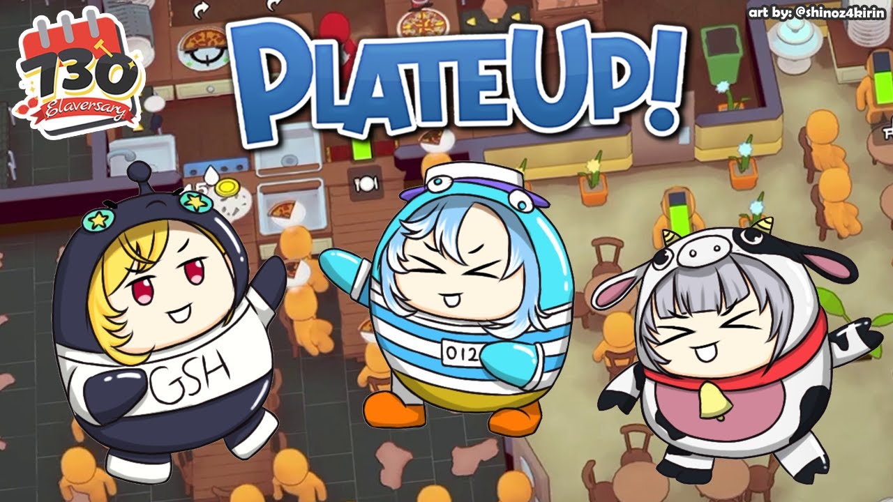 【#730elaversary】afterall, fighting is just the holoh3ro love language【PlateUp!】