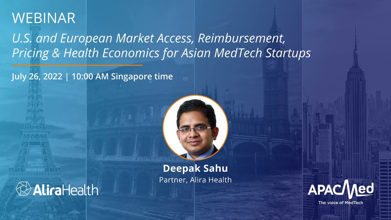 U.S. and European Market Access, Reimbursement, Pricing & Health Economics for Asian MedTech Startup