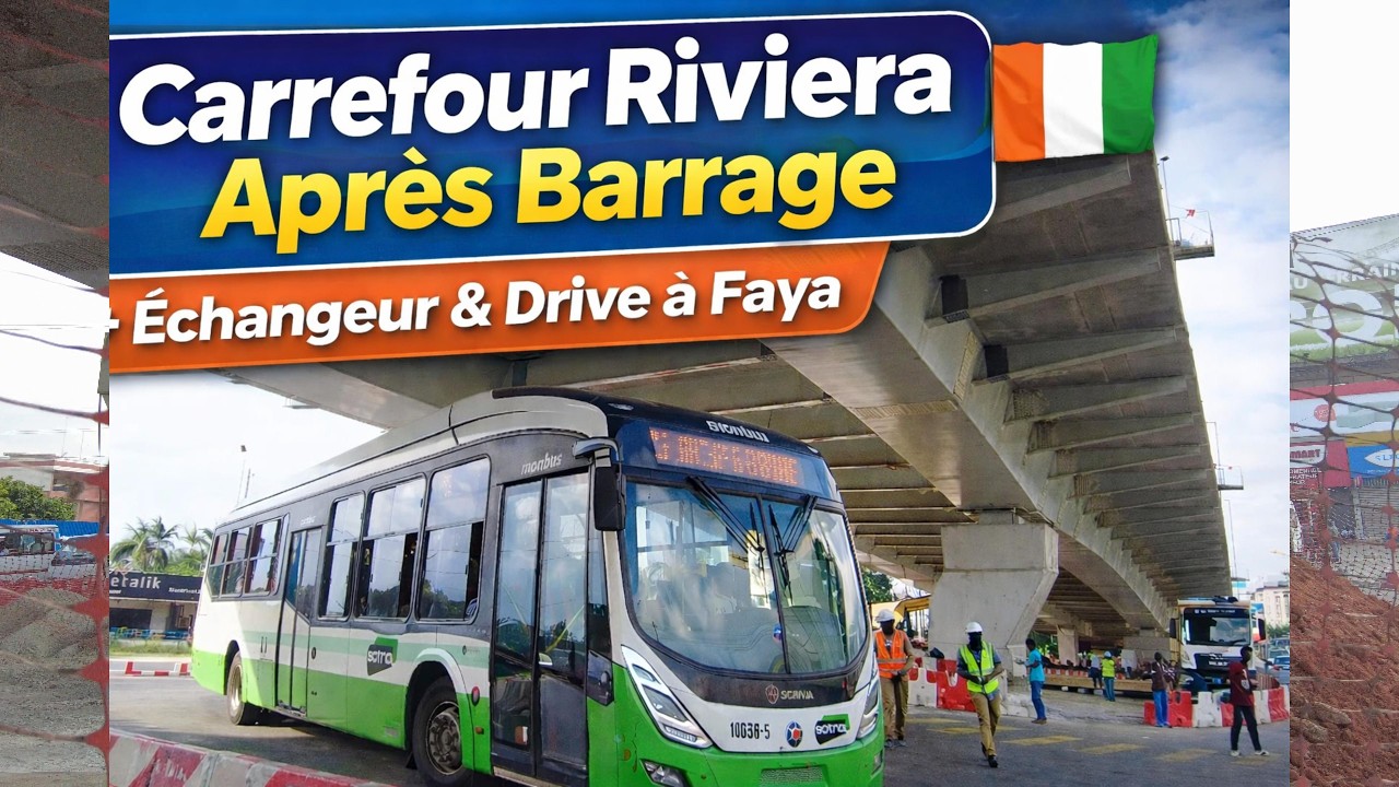 Abidjan Côte d’Ivoire 🇨🇮 – Riviera Après Barrage : Travaux en cours + Drive à Faya