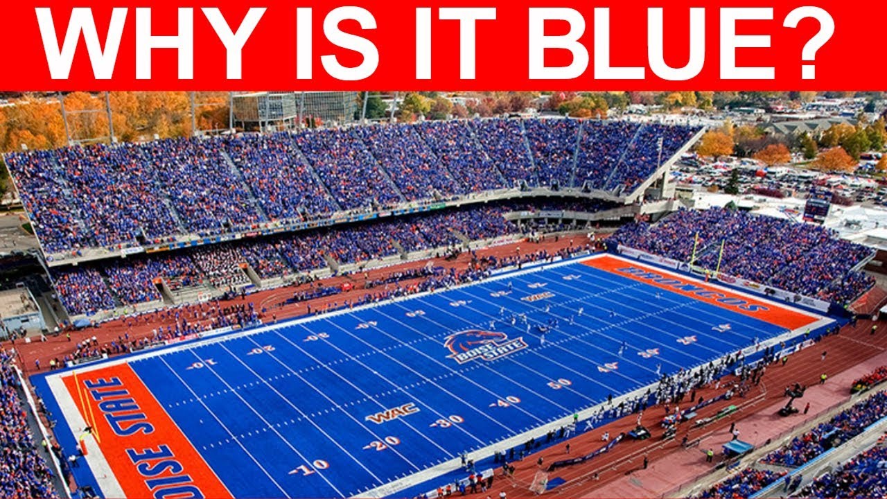 Why Is Boise State's Field Blue (and the story behind the blue field)