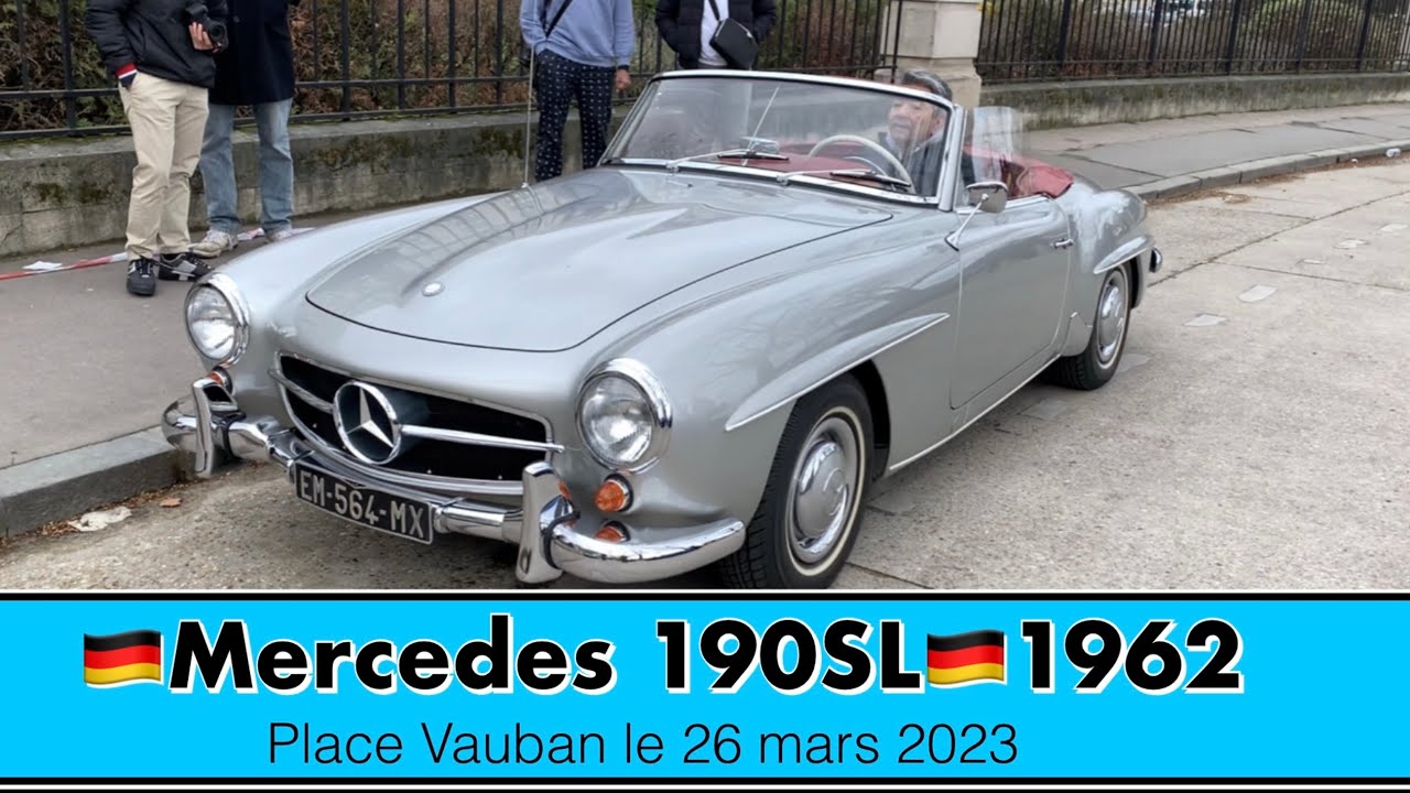 🇩🇪Mercedes 190 SL🇩🇪 1962, Place Vauban 🇫🇷Paris🇫🇷
