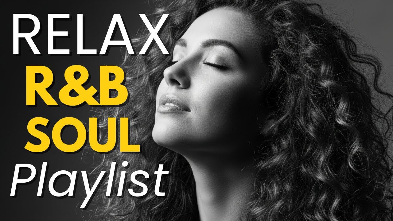 🎷 Soulful R&B Love Songs – Smooth & Emotional Chill Mix for Late Night Feelings 🌌