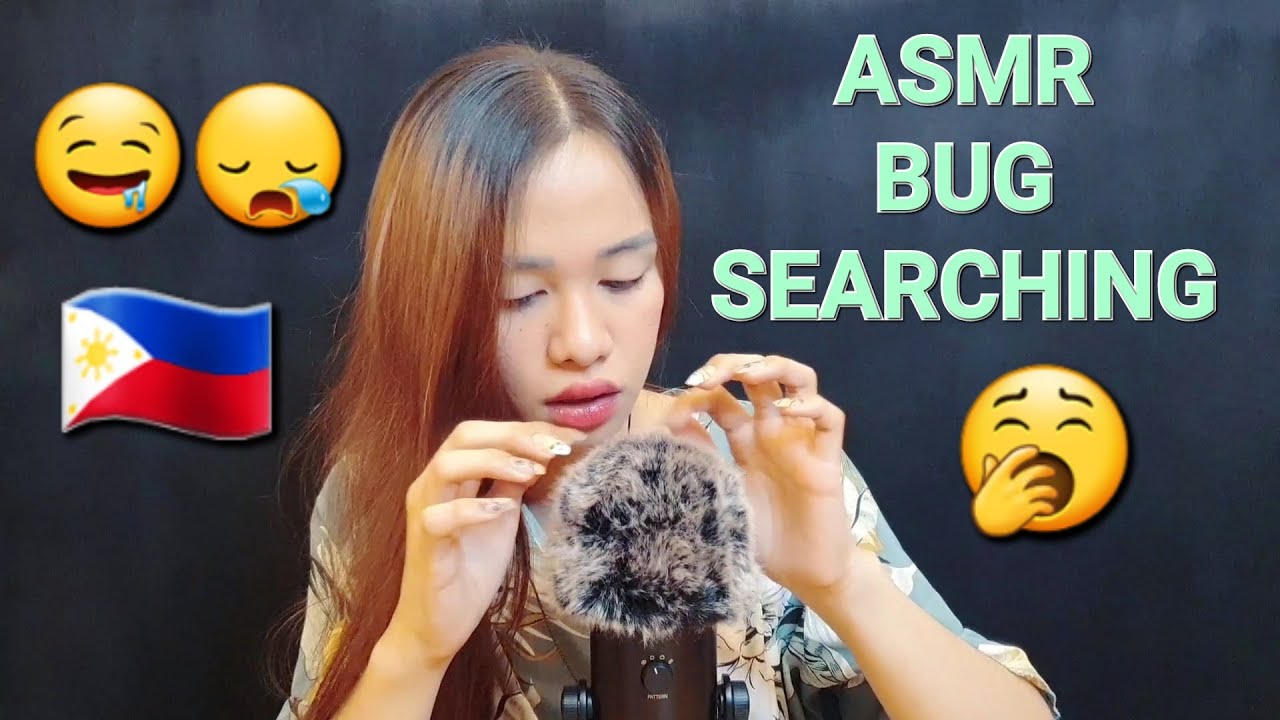 ASMR Bug Searching (TAGALOG / ENGLISH)