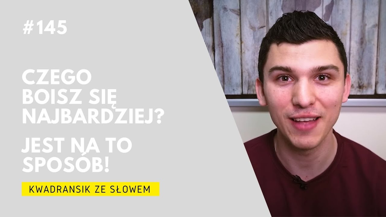 Kwadransik ze Słowem #145 - Czego boisz się najbardziej? Jest na to sposób!