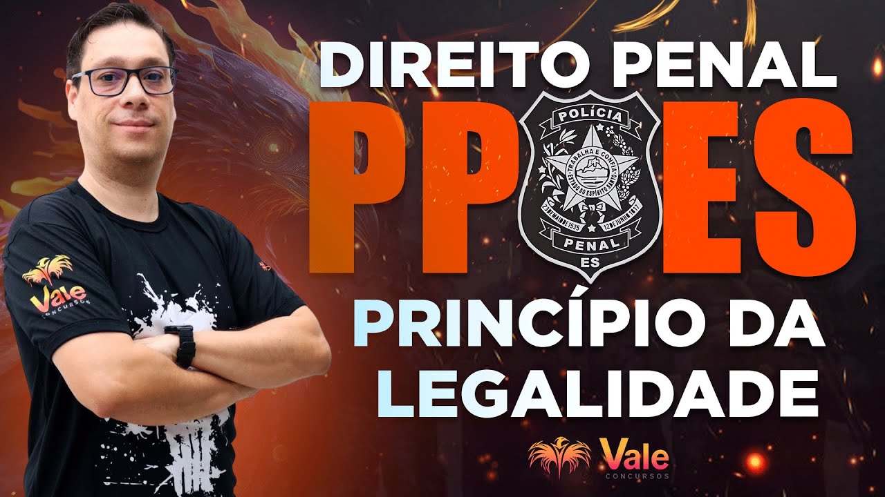 PPES - Direito Penal - Aplicação da Lei Penal - Princípio da Legalidade
