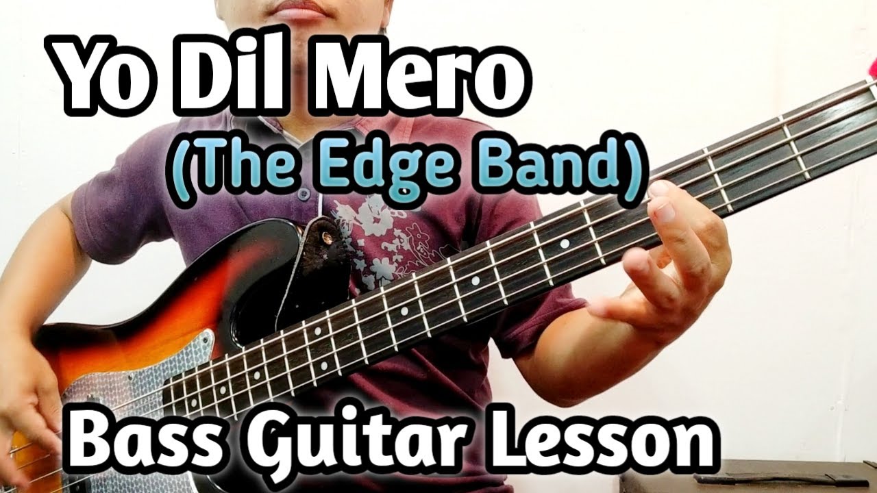 The Edge Band - Yo Dil Mero Bass Guitar Lesson | Nepali Bass Guitar Lesson | Joel magar