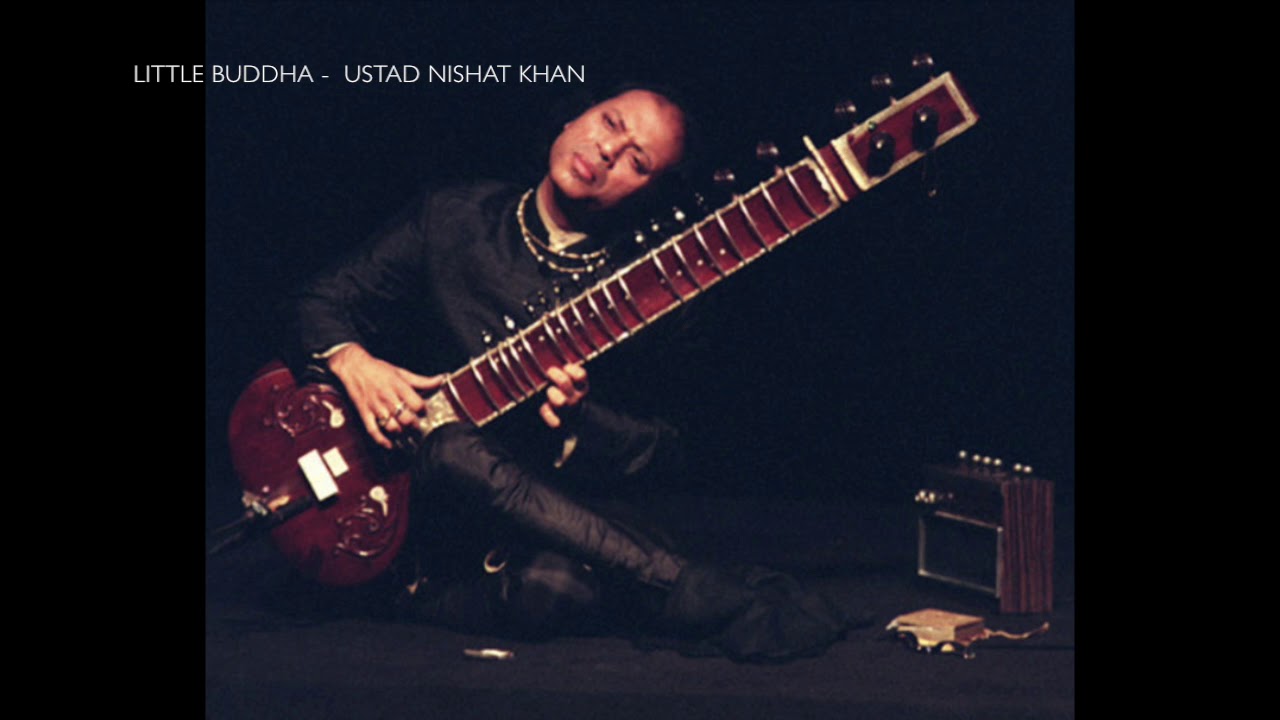 Ustad Nishat Khan - Little Buddha (Audio)