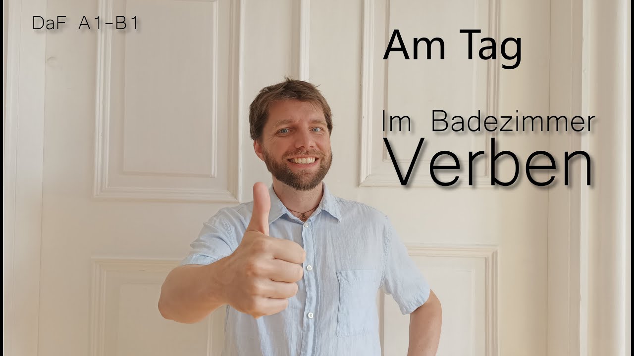 Deutsch lernen: Am Tag - Im Badezimmer (Verben)