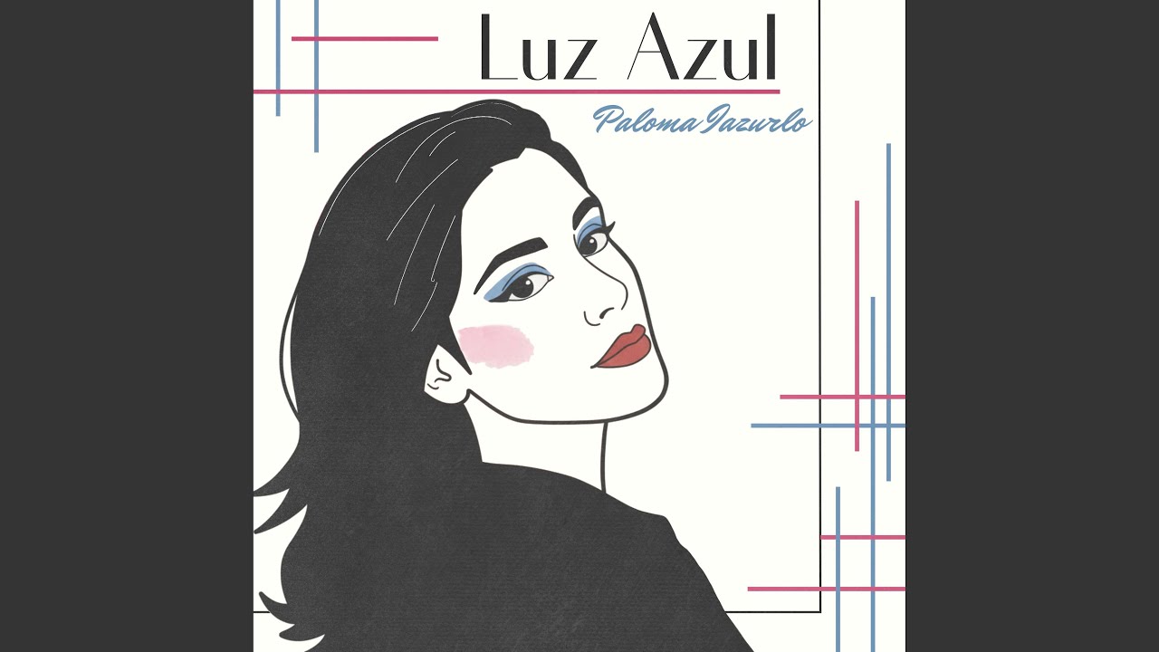 Luz Azul (feat. Paloma Iazurlo) (Radio Edit)