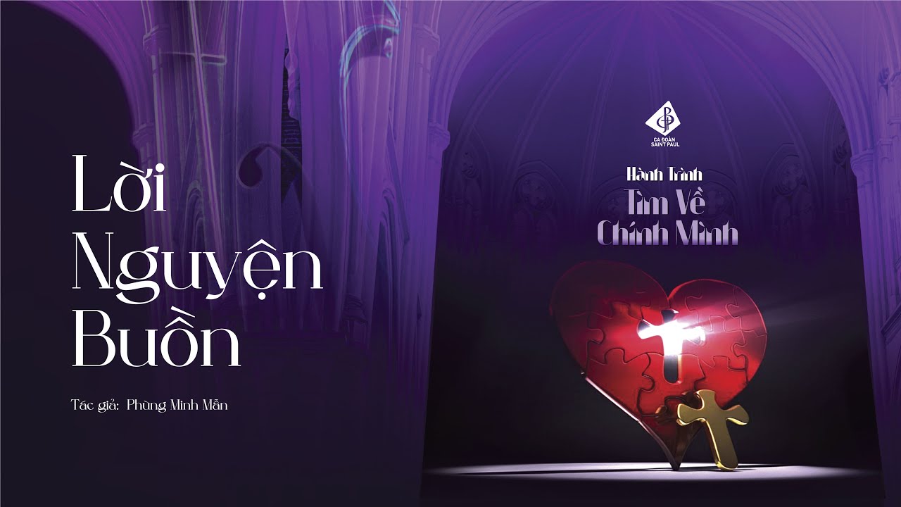 Lời Nguyện Buồn - Phùng Minh Mẫn | Ca Nguyện Hành Trình Tìm Về Chính Mình